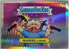 MANUEL Labor [Refractor] #230a 2023 Garbage Pail Kids Chrome Prices