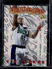 Vin Baker #wk11 Basketball Cards 1995 Topps Whiz Kids Prices