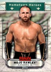 Mojo Rawley Wrestling Cards 2019 Topps WWE RAW Hometown Heroes Prices