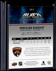 Spencer Knight #OR-3 Hockey Cards 2021 SPx UD Black Obsidian Rookies Prices