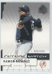 Ramon Ramirez #179 Baseball Cards 2004 SP Authentic Prices