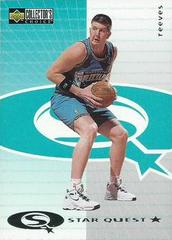 Bryant Reeves Basketball Cards 1997 Collector's Choice Starquest Prices