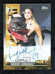 Raquel Gonzalez [Gold] #A-RG Wrestling Cards 2021 Topps WWE We Are NXT Autographs Prices