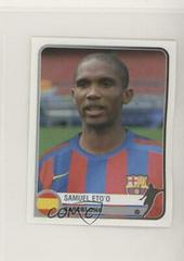 Samuel Eto'O #75 Soccer Cards 2005 Panini Champions of Europe 1955-2005 Prices
