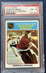 Quarter Finals [Buffalo vs. Chicago] #6 Hockey Cards 1975 Topps Prices