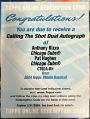 Anthony Rizzo / Pat Hughes #CTSDA-RH Baseball Cards 2024 Topps Tribute Calling the Shot Dual Autograph Prices