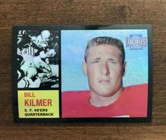 Bill Kilmer #8 Football Cards 2001 Topps Archives Reserve Prices