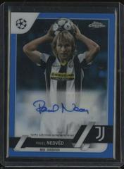 Pavel Nedved [Blue] #CA-PN Soccer Cards 2022 Topps Chrome UEFA Club Competitions Autographs Prices
