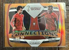 Joao Felix, Rafael Leao [Orange] #24 Soccer Cards 2022 Panini Prizm World Cup Connections Prices