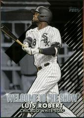 Luis Robert [Black] #WTTS-26 Baseball Cards 2022 Topps Welcome to the Show Prices