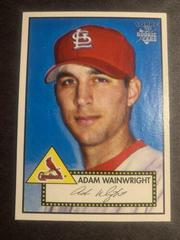 Adam Wainwright #183 Baseball Cards 2006 Topps '52 Prices