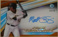 Matt Fraizer [Orange] #PCS-MF Baseball Cards 2022 Bowman Chrome Prime Signatures Prices