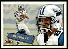 Wesley Walls #6 Football Cards 2001 Fleer Prices