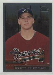 Scott Thorman #T89 Baseball Cards 2000 Topps Chrome Traded Prices