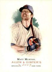 Matt Murton #6 Baseball Cards 2007 Topps Allen & Ginter Prices