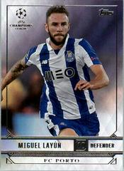 Miguel Layun Soccer Cards 2016 Topps UEFA Champions League Showcase Prices
