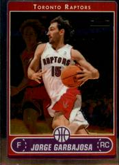 Jorge Garbajosa #166 Basketball Cards 2006 Topps Chrome Prices