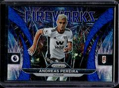 Andreas Pereira [Blue Shimmer] Soccer Cards 2022 Panini Prizm Premier League Fireworks Prices