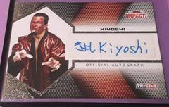 Kiyoshi [Gold] Wrestling Cards 2009 TriStar TNA Impact Autograph Prices