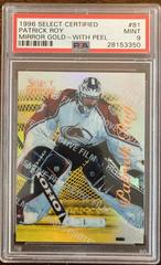Patrick Roy [Mirror Gold With Peel] Hockey Cards 1996 Select Certified Prices