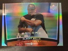 Albert Belle #13 Baseball Cards 1999 Upper Deck Encore Prices