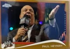 Paul Heyman [Gold] Wrestling Cards 2014 Topps Chrome WWE Prices