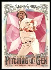 Pedro Martinez Baseball Cards 2022 Topps Allen & Ginter Pitching a Gem Prices