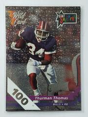 Thurman Thomas [100 Stripe] Football Cards 1992 Wild Card Prices