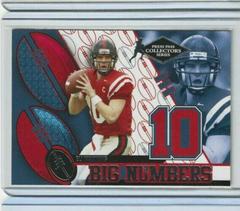 Eli Manning [Collectors Series] Football Cards 2004 Press Pass Big Numbers Prices