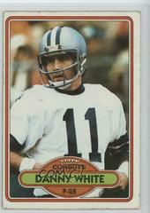 Danny White Football Cards 1980 Topps Prices