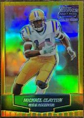 Michael Clayton [Gold Chrome Refractor] Football Cards 2004 Topps Draft Picks & Prospects Prices