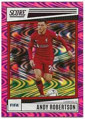Andy Robertson [Pink Swirl] Soccer Cards 2022 Panini Score FIFA Prices
