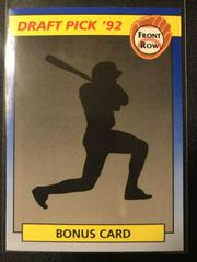 Bonus Card Baseball Cards 1992 Front Row Draft Picks Prices