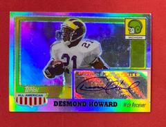 Desmond Howard [Chrome Refractor] Football Cards 2005 Topps All American Autograph Prices