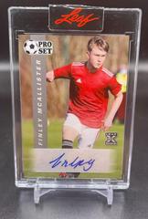 Finley McAllister Soccer Cards 2022 Pro Set Autographs Prices
