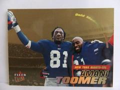 Amani Toomer [Gold Medallion] #28G Football Cards 2001 Ultra Prices