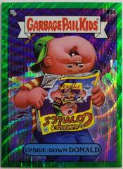Upside-Down DONALD [Green Wave Refractor] 2022 Garbage Pail Kids Chrome Prices