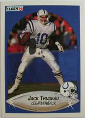 Jack Trudeau #234 Football Cards 1990 Fleer Prices