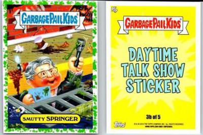 Smutty SPRINGER [Green] #3b Garbage Pail Kids Prime Slime Trashy TV