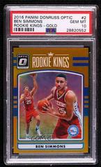 Ben Simmons [Gold] Basketball Cards 2016 Panini Donruss Optic Rookie Kings Prices