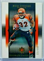 Rudi Johnson #22 Football Cards 2005 Upper Deck Ultimate Collection Prices