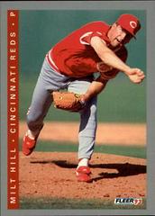 Milt Hill #36 Baseball Cards 1993 Fleer Prices