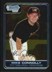 Mike Connolly #BC25 Baseball Cards 2006 Bowman Chrome Prospects Prices