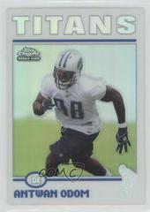 Antwan Odom [Refractor] #221 Football Cards 2004 Topps Chrome Prices