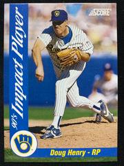 Doug Henry #17 Baseball Cards 1992 Score Impact Players Prices