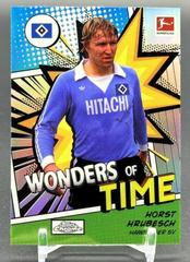 Horst Hrubesch #WB-HH Soccer Cards 2022 Topps Chrome Bundesliga Wonders of Time Prices