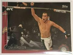 Tony Ferguson [Red] #133 Ufc Cards 2015 Topps UFC Chronicles Prices