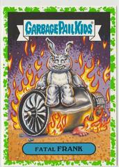 Fatal FRANK [Green] #3b Garbage Pail Kids Oh, the Horror-ible Prices