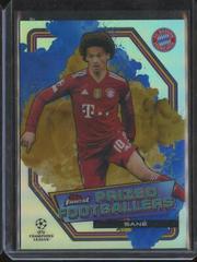 Leroy Sane [Blue Gold] Soccer Cards 2021 Topps Finest UEFA Champions League Prized Footballers Fusion Prices