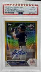 Anthony Hall [Autograph Gold] #PD-13 Baseball Cards 2023 Topps Pro Debut Prices